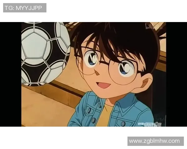 柯南解密足球明星背后的罪案真相与精彩剪辑揭秘